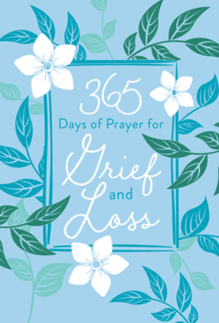365 Days of Prayer for Grief and Loss Imitation Leather, Broadstreet Publishing, 英文, 仿皮