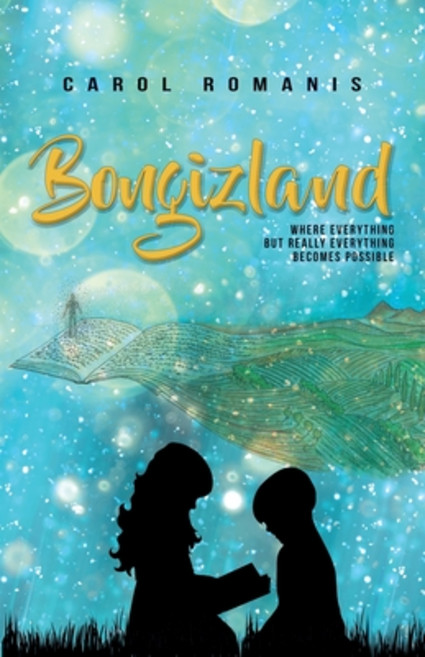 (英文圖書)Bongizland: Where everything but really everything becomes possible 平裝版, Independently Published, 英文