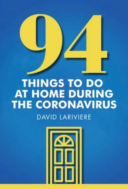 94 Things to Do at Home During the 平裝版, Balboa Press, 英文