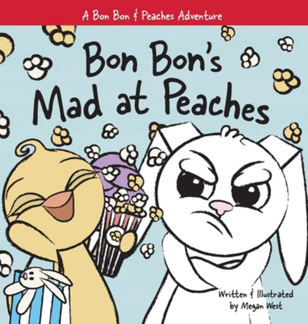 (英文圖書)Bon Bon's Mad at Peaches: Christian Children's Picture Book about Feelings of An... 精裝版, Piper Maria Studio LLC, 英文