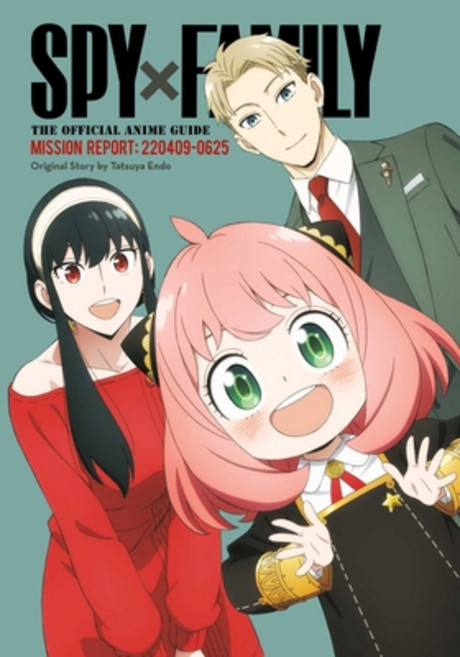 (英文圖書) Spy X Family: The Official Anime Guide--Mission Report: 220409-0625 平裝版, Viz Media, 英文