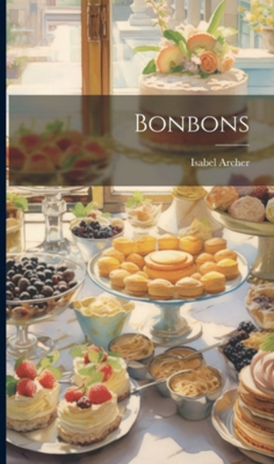 (英文圖書) Bonbons 精裝版, Legare Street Press, 英文