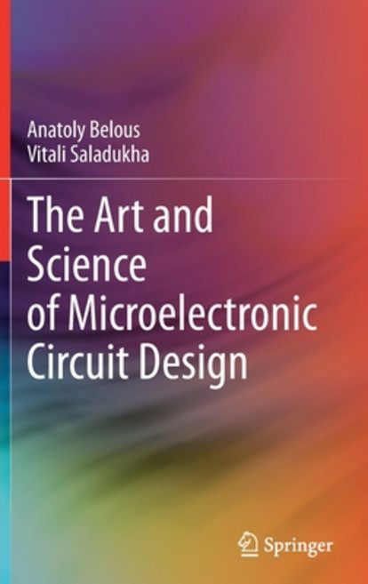 (英文圖書) The Art and Science of Microelectronic Circuit Design 精裝版, Springer, 英文