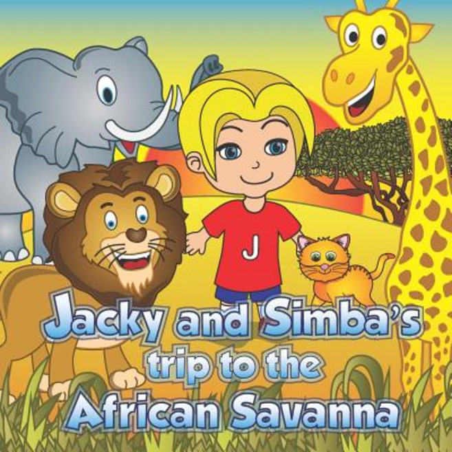 (英文圖書)Jacky and Simba's trip to the African Savanna 平裝版, Createspace Independent Pub..., 英文