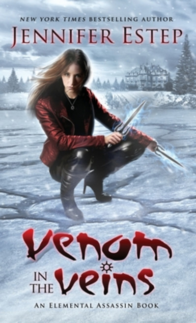 (英文圖書) Venom in the Veins: An Elemental Assassin Book 精裝版, Jennifer Estep, 英文