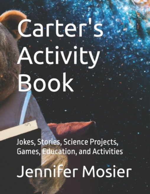 (英文圖書)Carter's Activity Book: Jokes Stories Science Projects Games Education and... 平裝版, Independently Published, 英文