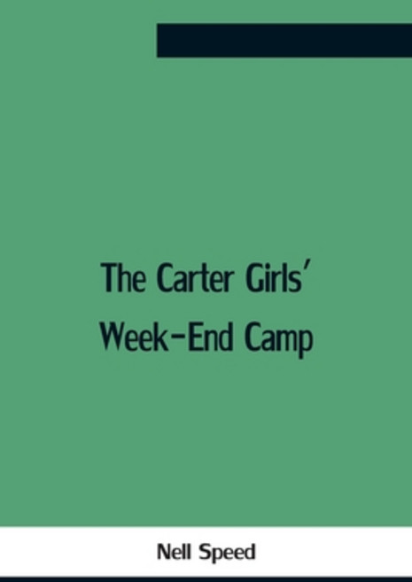 (英文圖書) The Carter Girls' Week-End Camp 平裝版, Alpha Edition, 英文