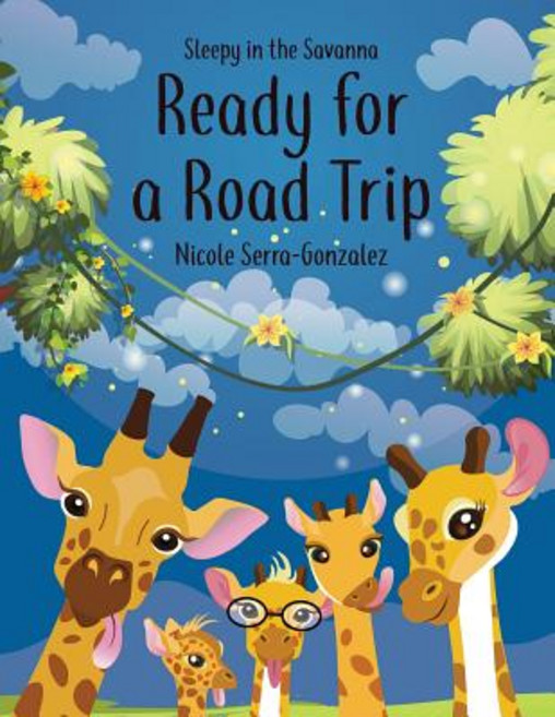 (英文圖書)Sleepy in the Savanna Ready for a Road Trip: Ready for a Road Trip 平裝版, Nicole Serra-Gonzalez, 英文