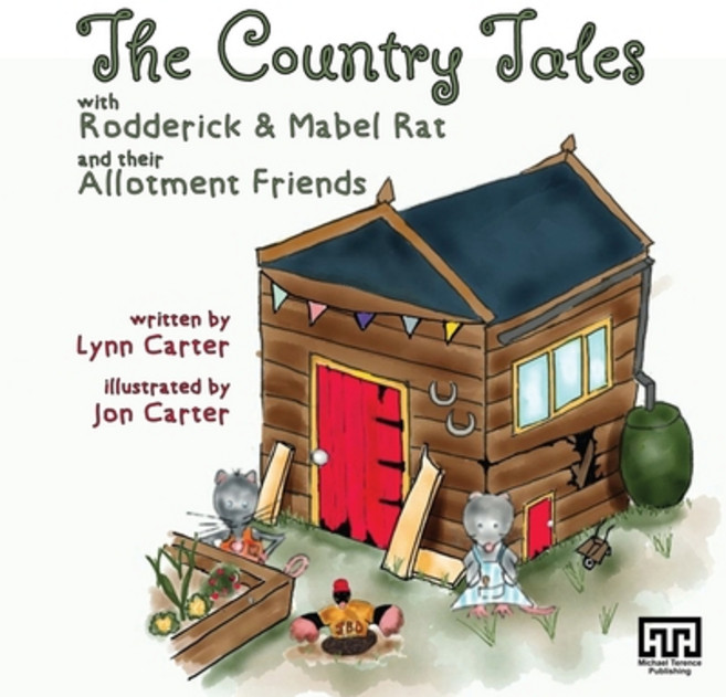 (英文圖書)The Country Tales with Rodderick & Mabel Rat and their Allotment Friends 平裝版, Michael Terence Publishing, 英文