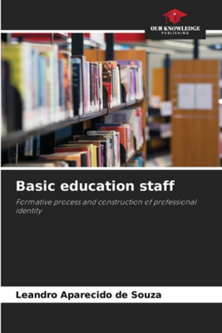 (英文圖書) Basic education staff 平裝版, Our Knowledge Publishing, 英文