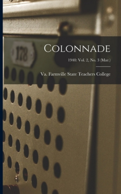 (英文圖書) Colonnade; 1940: Vol. 2 No. 3 (Mar.) 平裝版, Hassell Street Press, 英文