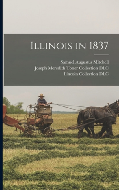 (英文圖書) Illinois in 1837 平裝版, Legare Street Press, 英文