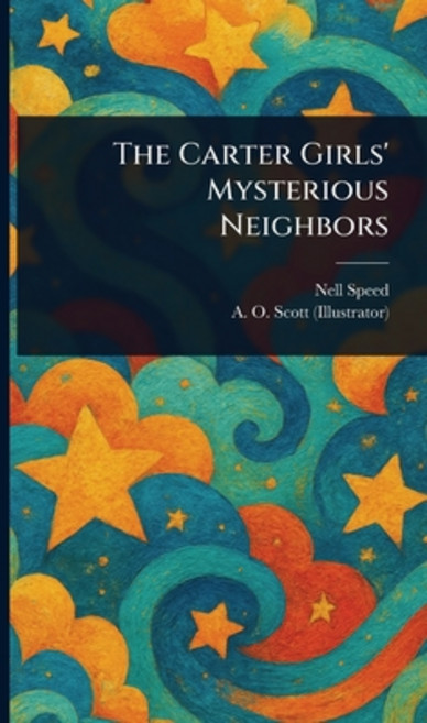 (英文圖書)The Carter Girls' Mysterious Neighbors 精裝版, Anson Street Press, 英文