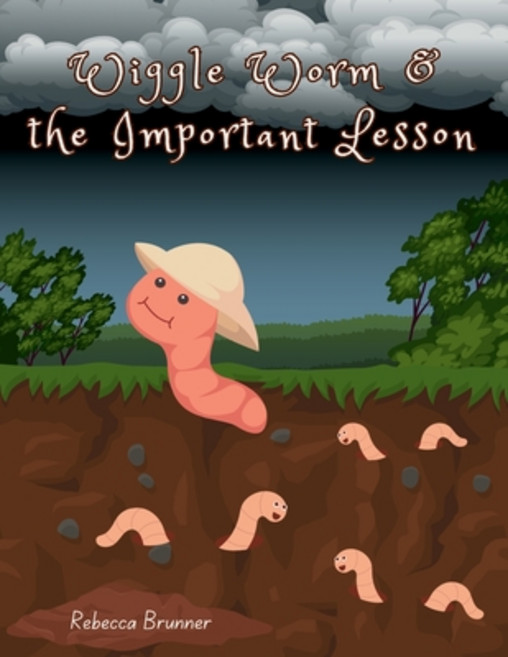 (英文圖書)Wiggle Worm and The Important Lesson 平裝版, Independently Published, 英文