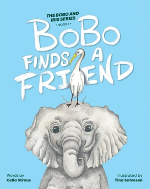 (英文圖書) BoBo Finds A Friend 平裝版, Leschenault Press, 英文