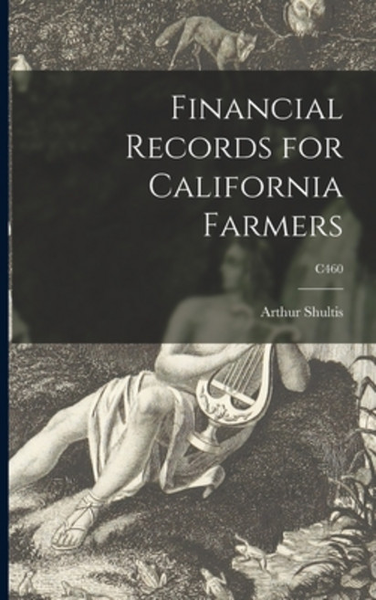 (英文圖書) Financial Records for California Farmers; C460 平裝版, Hassell Street Press, 英文