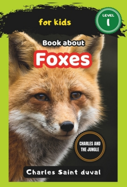 (英文圖書)Charles and the Jungle: Book about foxes for Kids 平裝版, Independently Published, 英文