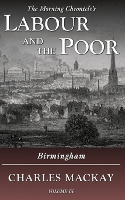 Labour and the Poor Volume IX: Birmingham 精裝版, Ditto Books, 英文