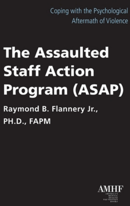 (英文圖書) The Assaulted Staff Action Plan (Asap) 平裝版, American Mental Health Foun..., English