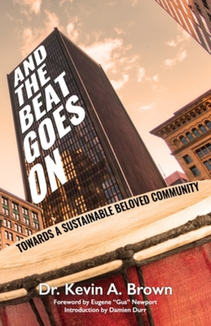 (英文圖書) And the Beat Goes on: Towards A Sustainable Beloved Community 平裝版, New Purpose, 英文