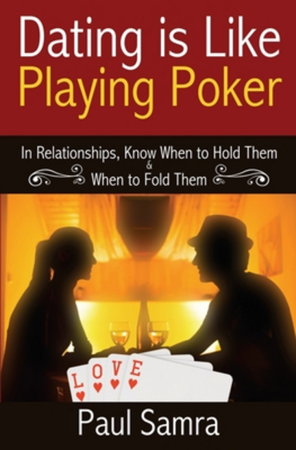 (英文圖書) Date Smarter Using Poker Strategies: In Relationships Know When to Hold Them & When to Fold ... 平裝版, Ebookit.com, 英文