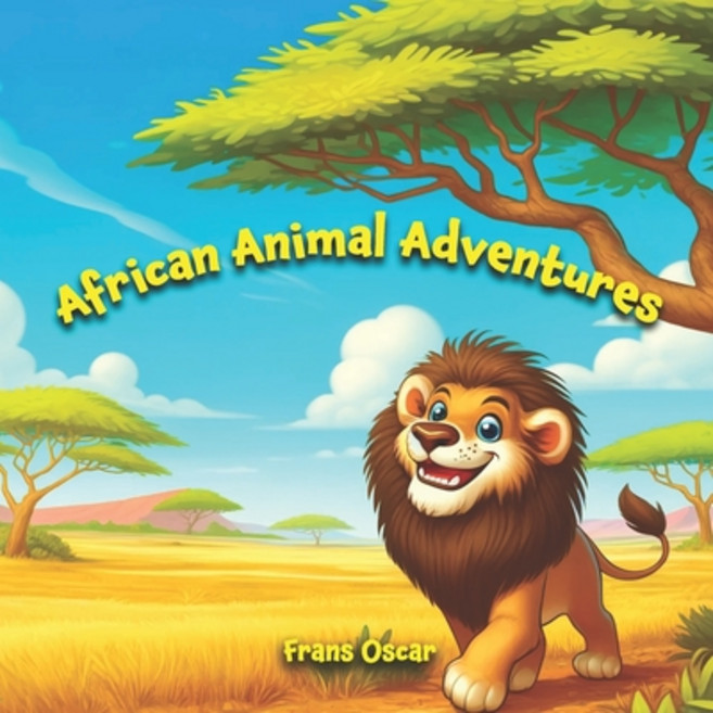 (英文圖書)African Animal Adventures: Playful Tales from the Savanna to the Jungle 平裝版, Independently Published, 英文