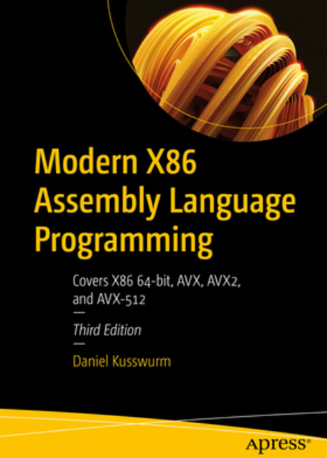 (英文圖書) Modern X86 Assembly Language Programming: Covers X86 64-Bit Avx Avx2 and Avx-512 平裝版, Apress, 英文