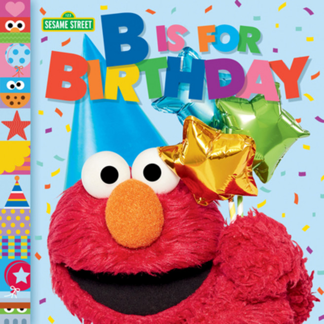 (英文圖書)B Is for Birthday (Sesame Street) Board Books, Random House Books for Youn..., 英文, 硬頁書