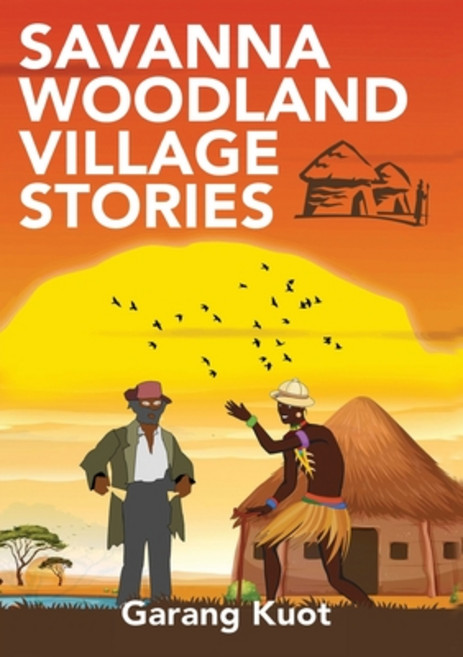 Savanna Woodland Village Stories 平裝版, Africa World Books Pty Ltd, 英文