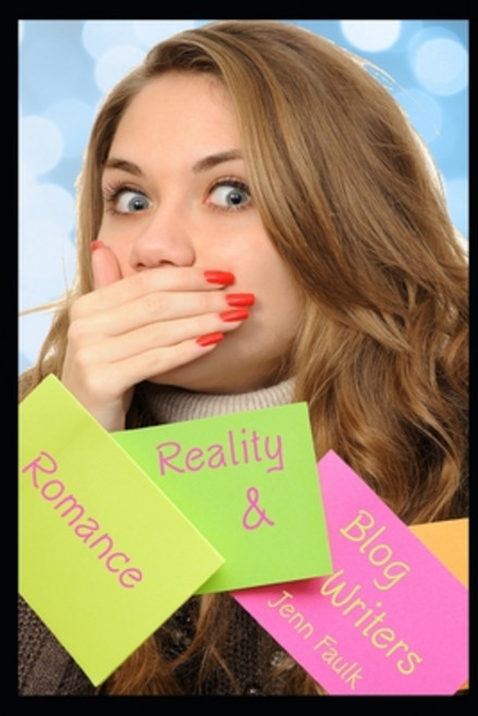 Romance Reality and Blog Writers 平裝版, Independently Published, 英文