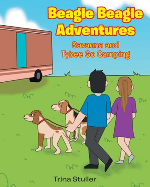 (英文圖書)Beagle Beagle Adventures: Savanna and Tybee Go Camping 平裝版, Christian Faith, 英文