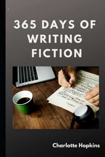 (英文圖書) 365 Days of Writing Fiction 平裝版, Higher Ground Books & Media, 英文