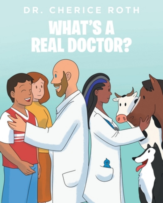 (英文圖書)What's a Real Doctor? 平裝版, Fulton Books, 英文