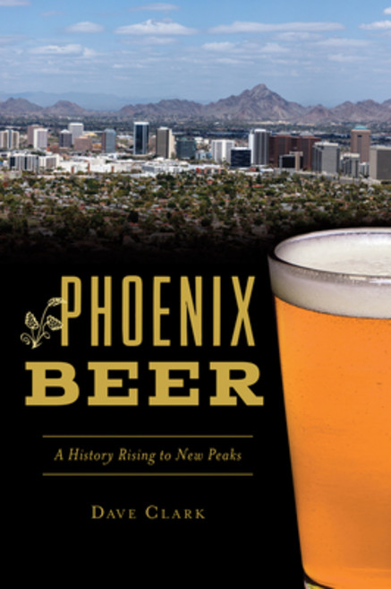 Phoenix Beer: A History Rising to New Peaks 平裝版, History Press, 英文
