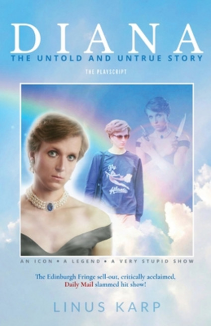 (英文圖書) Diana: The Untold and Untrue Story 平裝版, Reconnecting Rainbows Press, 英文