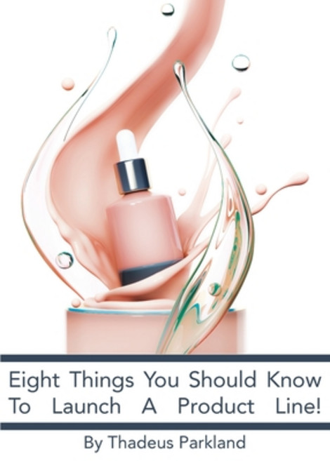 (英文圖書) Eight Things You Need To Know To Launch A Product Line 平裝版, P1press, 英文