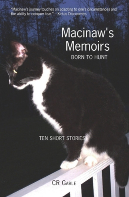 (英文圖書)Macinaw's Memoirs: Born To Hunt 平裝版, Booksurge Publishing, 英文
