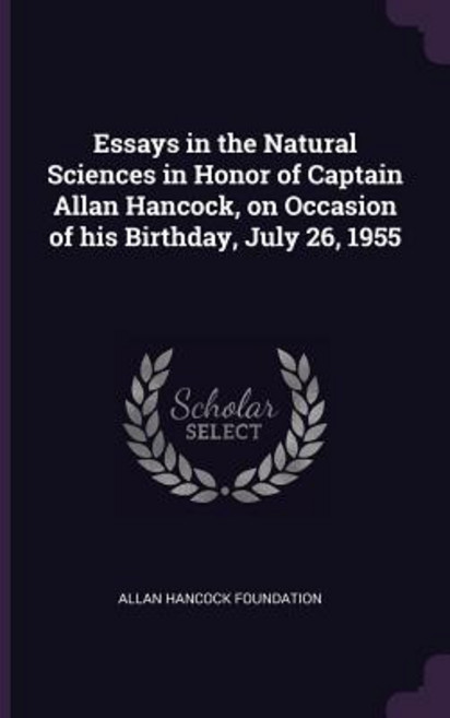 (英文圖書) Essays in the Natural Sciences in Honor of Captain Allan Hancock on Occasion of his Birthday... 平裝版, Palala Press, 英文