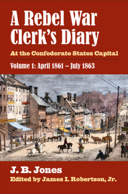 (英文圖書) A Rebel War Clerk's Diary: At the Confederate States Capital Volume 1: April 1861-July 1863 精裝版, University Press of Kansas, 英文