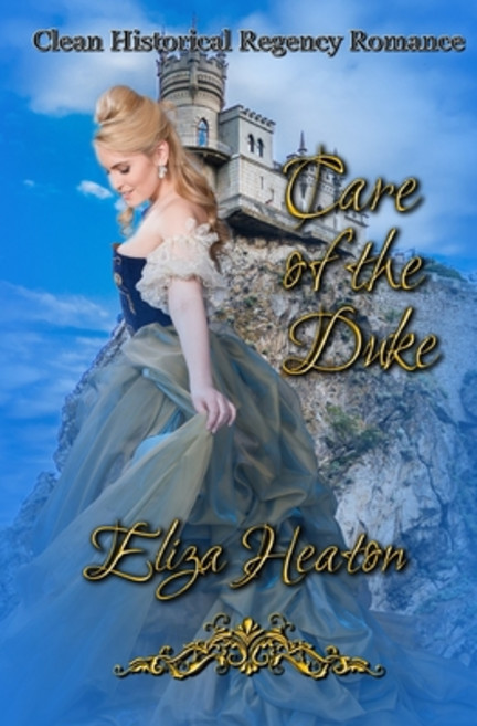 (英文圖書)Care of the Duke: Clean Historical Regency Romance 平裝版, Independently Published, 英文