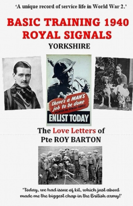 (英文圖書) Basic Training - 1940 Royal Signals: The Love Letters of Private Roy Barton 平裝版, Hillfort Books, 英文