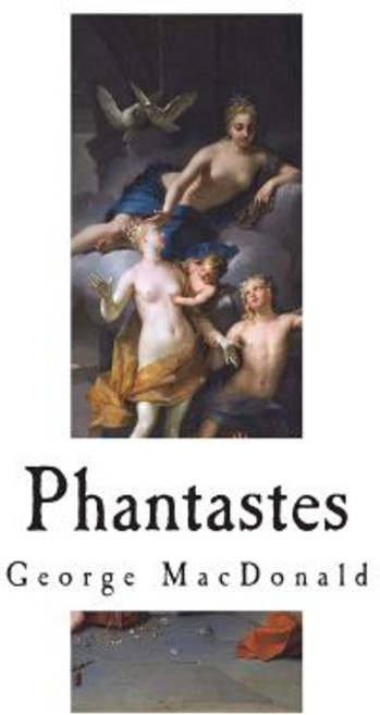 (英文圖書)Phantastes: A Faerie Romance for Men and Women 平裝版, Createspace Independent Pub..., 英文