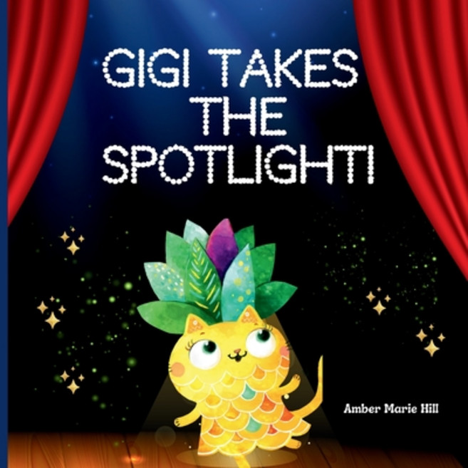(英文圖書)GiGi Takes The Spotlight!: A Fun Story About Friendship 平裝版, Pink Terrace Publishing, 英文
