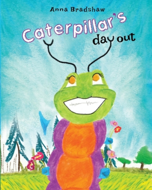 (英文圖書) Caterpillar's Day Out 平裝版, Christian Faith Publishing,..., 英文