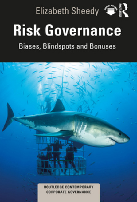 Risk Governance: Biases Blind Spots and Bonuses 平裝版, Routledge, 英文