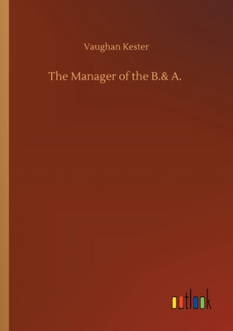 The Manager of the B.& A. 平裝版, Outlook Verlag, 英語
