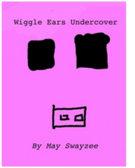 (英文圖書)Wiggle Ears Undercover 平裝版, Lulu.com, 英文