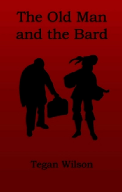 (英文圖書) The Old Man and the Bard 平裝版, Lulu.com, 英文