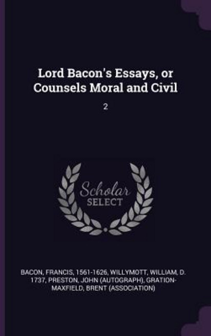 (英文圖書) Lord Bacon's Essays or Counsels Moral and Civil: 2 平裝版, Palala Press, 英文