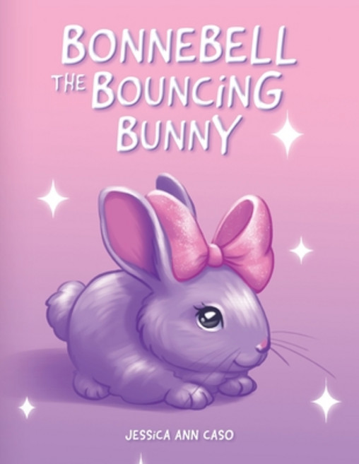 (英文圖書)Bonnebell the Bouncing Bunny 平裝版, Palmetto Publishing, 英文